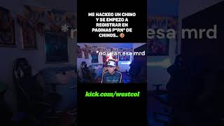 Me hackeo un chino  WestCol #colombia #westcol #clips #viral #fyp