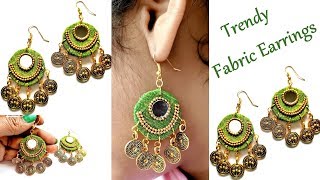 Trendy Handmade Fabric #Earrings | How To Make #DIY Fabric Designer Earrings | Best out of waste