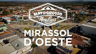 Mirassol D'Oeste | Mato Grosso, Meu País