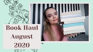 BOOK HAUL AUGUST 2020 | Physical + ebooks (someone stop me)