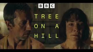 Tree on a Hill (Pren ar y Bryn) - BBC One Series Trailer