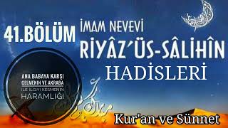 İmam Nevevi Riyazus-Salihin Hadis Şerifleri - 41.Bölüm #hadis #imamnevevi #hadissahih #hadisişerif