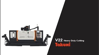 V22 Vertical Machining Center | Heavy Duty Cutting