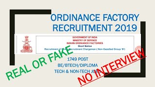 ORDINANCE FACTORY RECRUITMENT 2019// REAL OR FAKE //1749 POST