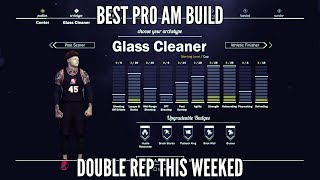 NBA 2k17 Best Build For Pro Am DOUBLE REP WEEKEND