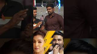 Nayanthara vs Dhanush Who is right? Producers and lawyer #motivation #indianactor #speech #news#edit