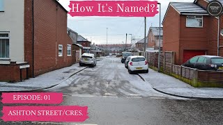 How is Ashton Street and Ashton Cres Named? | How It's Named Ep1