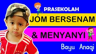 JOM BERSENAM DAN MENYANYI | BAYU ANAQI