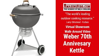 Weber 70th Anniversary Charcoal Kettle Review - Part 1 - The AmazingRibs.com Virtual Showroom