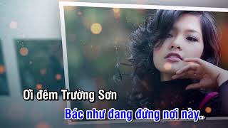 KARAOKE Đêm Trường Sơn Nhớ Bác # ST Trần Chung # NHẠC SỐNG KTV