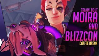 Moira, Maps, World Cup & Post BlizzCon - Coffee Break