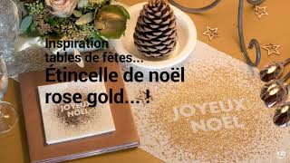 Une table de fête : Étincelle de noël rose gold.