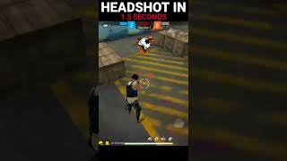 Headshot in 1.5 Seconds | free fire | free fire max #shorts #short #ffheadshot