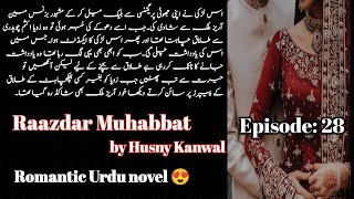 Kidnap💔|Raazdar Muhabbat|Episode:28|#HusnyKanwal|Romantic novel|Innocent heroine|Gangstar base