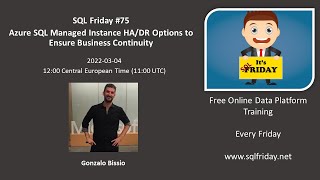 SQL Friday #75 - Azure SQL MI HA/DR Options