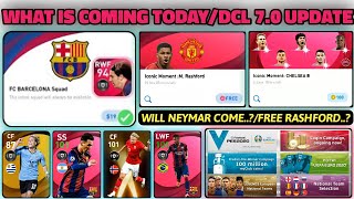 What Is Coming Today-10/06/2021(Thursday)/DCL 7.0 Update/Iconic Neymar And Free Rashford..?|Mr 10|