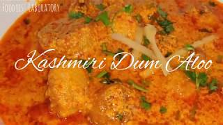 Kashmiri Dum Aloo | Foodies Laboratory