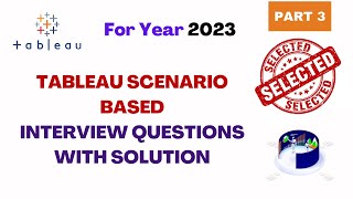 Tableau Scenario Based Interview Questions with Solution (part 3) | Tableau interview #tableau