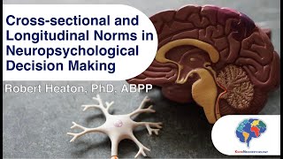 Cross-sectional and Longitudinal Norms in Neuropsychological Decision Making