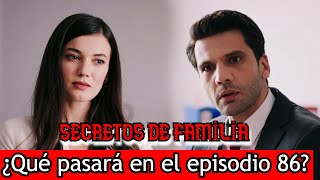 Decisión final de la serie Secretos de Familia! ¿Cuándo terminará la serie Secretos de Familia?