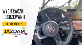 Obsługa wycieraczek i ogrzewania | TOYOTA YARIS