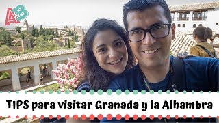 10 Tips para visitar Granada y la Alhambra / Ana y Bern