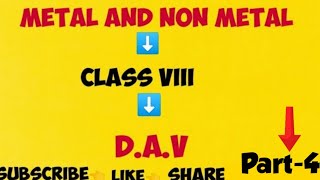 DAV || Metals and NonMetals ||SCIENCE ||Class VIII