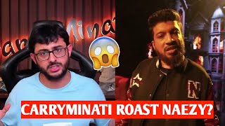 CARRYMINATI ROAST NAEZY?😳 | CARRYMINATI ROAST BIGGBOSS | CARRYMINATI ROAST | HYPE UP NEWS