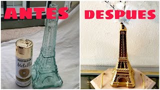 DIY COMO TRANFORMAR UNA BOTELLA EN UN LINDO FLORERO/ torre eiffel