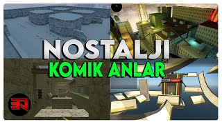 CSGO NOSTALJI - OYUN MODLARI - KOMIK ANLAR!