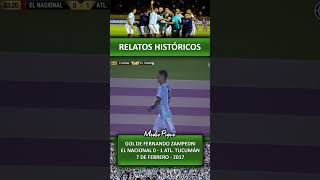 GOL DE FERNANDO ZAMPEDRI A EL NACIONAL #futbolargentino #atléticotucumán #eldecano #copalibertadores