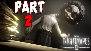 Creepiest Game EVER Little Nightmares 2 SIX?! Part 2