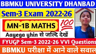 Math minor-1b Semester-3 Most important questions, Session 22-26 fyugp#bbmku_sem-3