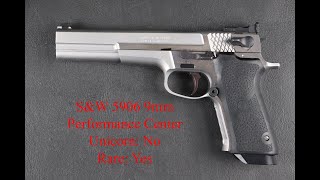 Smith Wesson 5906 Performance Center 9mm Target Champion     Three different versions reviewed