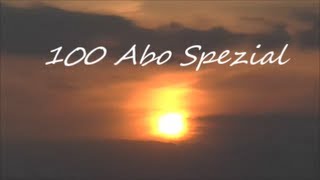 100 Abonennten Special!