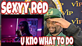 Sexyy Red - U Kno what to do (ukwtd) (Official Music Video) Reaction 🔥🔥💪🏾