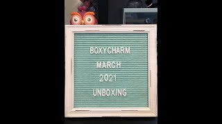 March 2021 BoxyCharm base box unboxing