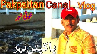 Pakpattan Canal(Head sulemanki)Pul Amazing view #Nahir k kanary khobhsurt Manzir.Faheem Rana