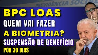 Portaria do governo em vigor BPC LOAS vai ter que fazer biometria - Veja quem será notificado