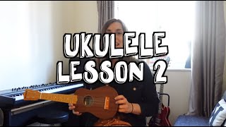 Ukulele - Lesson 2