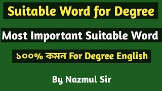 Supply Suitable Word।‌।Degree 3rd Year Compulsory English।।Suitable Word for Degree 3rd Year English