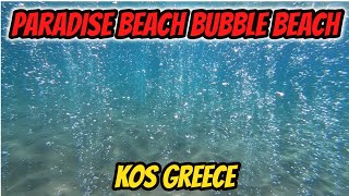 Paradise Beach,Bubble Beach, Greece Kos 2021 September