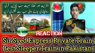 Bd Reaction|Sir Syed Express Private Train | Best Sleeper Train in Pakistan | Rawalpindi to Karachi