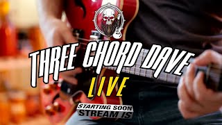 Three Chord Dave Live #115  guitars, rock and good times