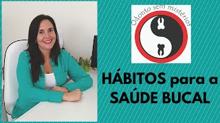 Hábitos para a saúde bucal