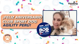 ¡FELIZ ANIVERSARIO CLUB SPORT DOG AGILITY PERÚ! | Puppe Sesiones - Edición 18