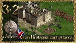 American Conquest - Campaign 3-2 [2K - Ultrawide - MaxSettings - No Commentary] 🌎⚔️👑