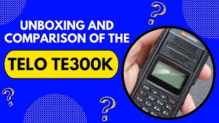 UNBOXING AND COMPARISISON OF THE TELO TE300K