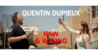 #78 - Quentin Dupieux: Raw & Wrong // À vif