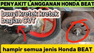 PART#1 Beat fi bunyi kretek kretek saat jalan dibagian CVT, Awas jangan salah analisa #ArsyOtomotif